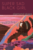 Super Sad Black Girl-9781642598384