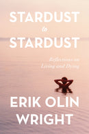 Stardust to Stardust : Reflections on Living and Dying-9781642599206