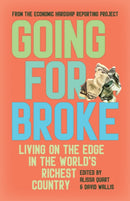 Going for Broke : Living on the Edge in the World's Richest Country-9781642599657