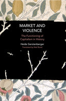 Market and Violence : Technology and Socio-economic Progress: Traps and Opportunities for the Future-9781642599909