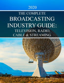 Complete Television, Radio & Cable Industry Guide, 2020-9781642651041