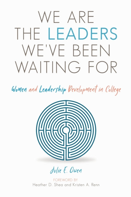 We are the Leaders We''ve Been Waiting For
