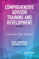 Comprehensive Advisor Training and Development : Practices That Deliver-9781642672855