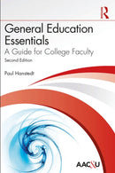 General Education Essentials : A Guide for College Faculty-9781642674859