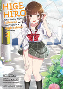 Higehiro Volume 2 : After Being Rejected, I Shaved and Took in a High School Runaway-9781642731453