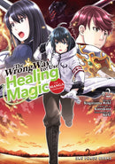 Wrong Way to Use Healing Magic Volume 2