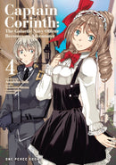 Captain Corinth Volume 4: The Galactic Navy Officer Becomes an Adventurer-9781642732979