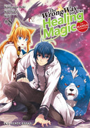 The Wrong Way to Use Healing Magic Volume 8: The Manga Companion