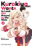 Kurokiya-san Wants to Lead Him Around by the Nose Volume 2-9781642733921