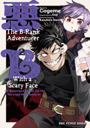 B-Rank Adventurer with a Scary Face Becomes a Father for the Hero and His Friends Volume 2