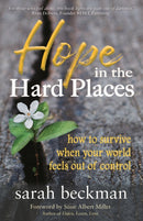 Hope in the Hard Places : How to Survive When Your World Feels Out of Control-9781642791037