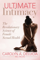 Ultimate Intimacy : The Revolutionary Science of Female Sexual Health-9781642799217