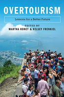 Overtourism : Lessons for a Better Future-9781642830767