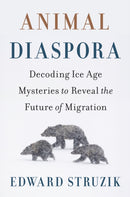 Animal Diaspora