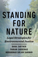 Standing for Nature : Legal Strategies for Environmental Justice-9781642833805