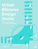 Urban Bikeway Design Guide