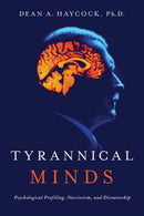 Tyrannical Minds