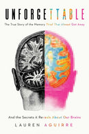 The Memory Thief : And the Secrets Behind How We Remember--A Medical Mystery-9781643136523