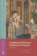Traditional Chinese Children's Primers : A Sourcebook-9781643150918