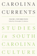 Carolina Currents, Studies in South Carolina Culture