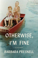 Otherwise, I''m Fine