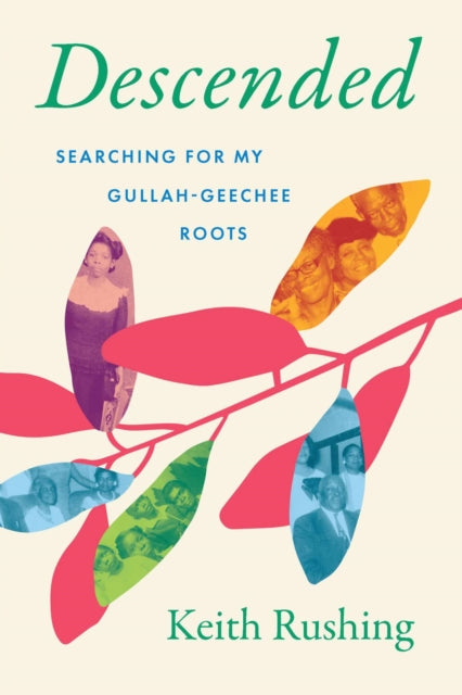 Descended : Searching for My Gullah-Geechee Roots-9781643365626