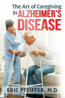 The Art of Caregiving in Alzheimer's Disease-9781643458137