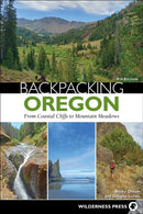 Backpacking Oregon : From River Valleys to Mountain Meadows-9781643591049