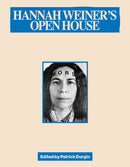 Hannah Weiner's Open House