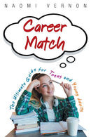 Career Match : The Ultimate Guide for Teens and Young Adults-9781643677286