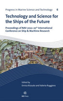 Technology and Science for the Ships of the Future : Proceedings of NAV 2022: 20th International Conference on Ship & Maritime Research-9781643682969