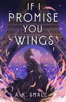 If I Promise You Wings-9781643750286
