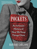 Pockets : An Intimate History of How We Keep Things Close-9781643751542