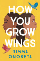 How You Grow Wings-9781643751917