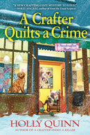A Crafter Quilts A Crime : A Handcrafted Mystery-9781643852904