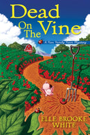 Dead On The Vine : A Finn Family Farm Mystery-9781643852966