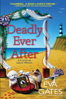 Deadly Ever After : A Lighthouse Library Mystery-9781643855882