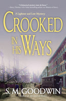 Crooked In His Ways : A Lightner and Law Mystery-9781643857442
