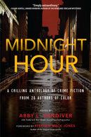 Midnight Hour : A chilling anthology of crime fiction from 20 authors of color-9781643857527