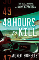 48 Hours To Kill : A Thriller-9781643858401