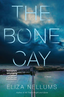 The Bone Cay : A Novel-9781643858449
