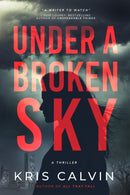 Under A Broken Sky : A Novel-9781643859040