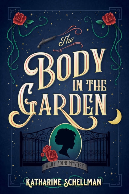 The Body In The Garden : A Lily Adler Mystery-9781643859583