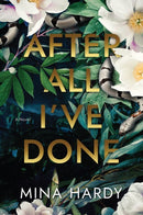 After All I've Done : A Novel-9781643859606