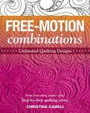 Free-Motion Combinations : Unlimited Quilting Designs-9781644031209