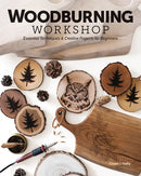 Woodburning Workshop : Essential Techniques & Creative Projects for Beginners-9781644033159