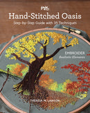 Hand-Stitched Oasis : Embroider Realistic Elements; Step-by-Step Guide with 35 Techniques-9781644034125