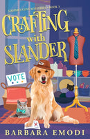 Crafting with Slander : Gasper's Cove Mysteries Book 3-9781644035054