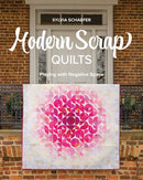 Modern Scrap Quilts