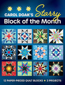 Carol Doak's Starry Block of the Month : 12 Paper-Pieced Quilt Blocks, 3 Projects-9781644036051